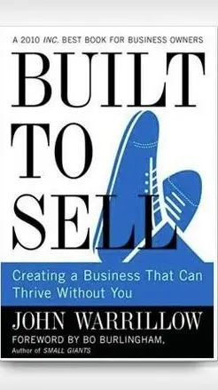 Book name: Built to Sell by John Warrillow